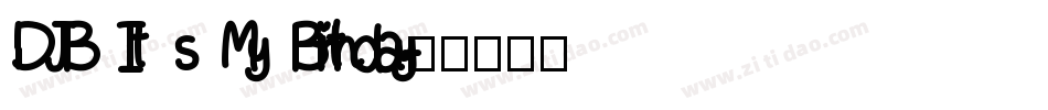 DJB It s My Birthday字体转换